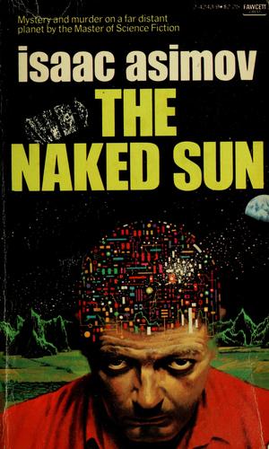 Айзек Азимов: NAKED SUN (Fawcett Crest Book) (1981, Fawcett)