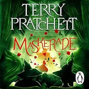 Terry Pratchett, Bill Nighy (Narrator), Peter Serafinowicz, Indira Varma (Narrator): Maskerade (AudiobookFormat, 2022, Penguin Audio)
