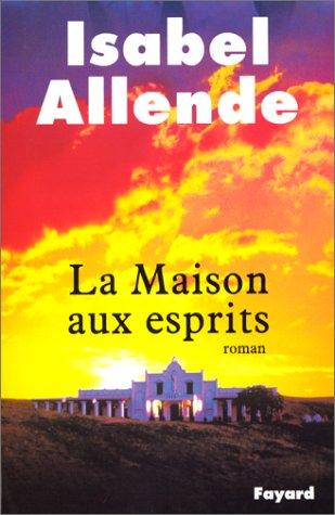 Claude Durand, Carmen Durand, Isabel Allende: La Maison aux esprits (French language, 1994, Fayard)