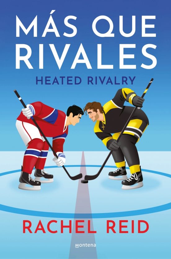 Rachel Reid: Más que rivales (Paperback, Gaztelania language, Montena)