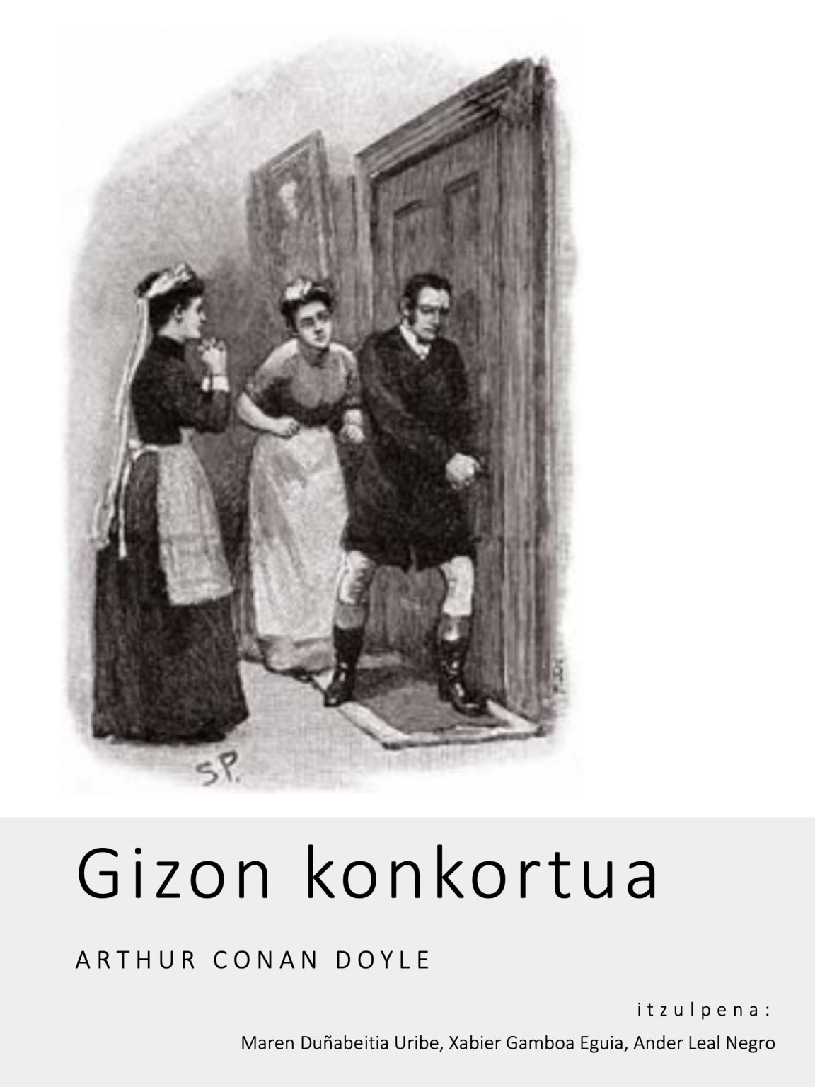 Arthur Conan Doyle, Maren Duñabeitia Uribe, Xabier Gamboa Eguia, Ander Leal Negro: Gizon konkortua (EBook, Booktegi)