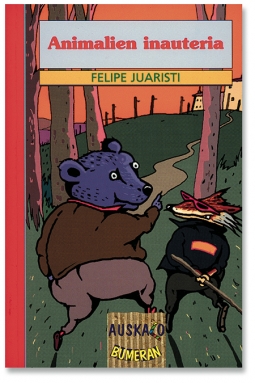 Antton Olariaga Aranburu, Felipe Juaristi: Animalien inauteria (Basque language, 2001, Erein)