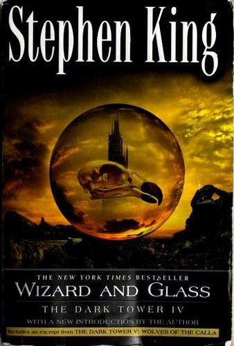 King, Stephen(duplicate): Wizard and Glass (Paperback, 2003, Plume)