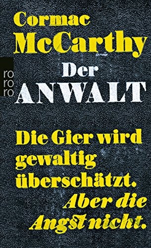 Cormac McCarthy: Der Anwalt (Paperback, Rowohlt Taschenbuch)