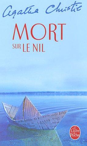 Agatha Christie: Mort sur le Nil (Paperback, French language, 2001, Librairie des Champs-Elysées)