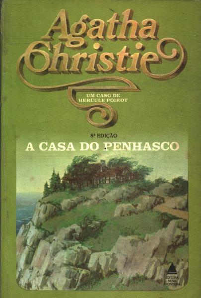 Agatha Christie: A casa do penhasco (Paperback, Português language, 1984, Nova Fronteira)