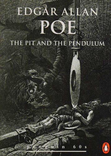 Edgar Allan Poe: The Pit and the Pendulum and Other Stories (Paperback, 1995, Penguin Books)