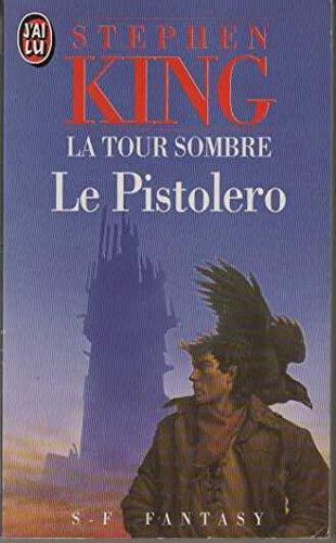King, Stephen(duplicate): La tour sombre - le pistolero (French language, 1996)