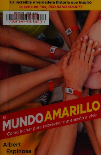 Albert Espinosa: El mundo amarillo (Spanish language, 2014, Vintage Español)