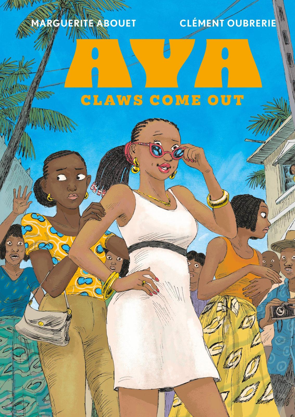 Clément Oubrerie, Marguerite Abouet: Aya (Hardcover, 2024, Drawn and Quarterly)