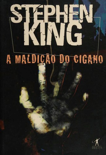 King, Stephen(duplicate): A maldição do cigano (Paperback, Portuguese language, 1998, Objetiva)