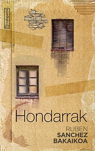 Ruben Sanchez Bakaikoa: Hondarrak (Paperback, 2019, Txalaparta, S.L.)