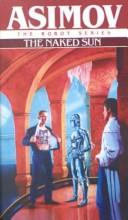 Айзек Азимов: Naked Sun (1991, Turtleback Books Distributed by Demco Media)