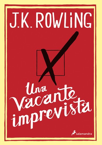 Tom Hollander, J.K. Rowling: Una vacante imprevista (Hardcover, Spanish language, 2012, Editorial Salamandra)