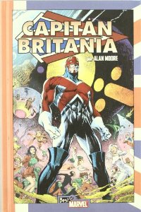 Alan Davis, Alan Moore: CAPITAN BRITANIA (Hardcover, castellano language, 2005, PANINI)