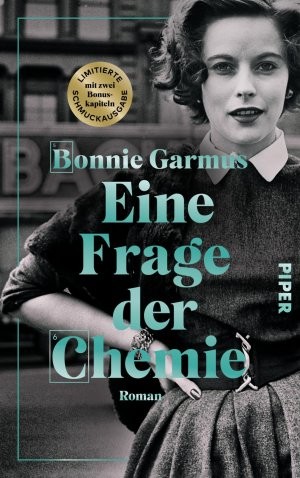 Bonnie Garmus: Eine Frage der Chemie (German language, Piper)
