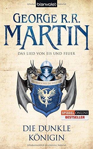 George R. R. Martin (duplicate): Die dunkle Königin (Paperback, German language, 2012, Blanvalet)