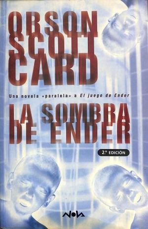 Gabrielle De Cuir, Scott Brick, Orson Scott Card: La sombra de Ender (2002, B, EDB FICCION)