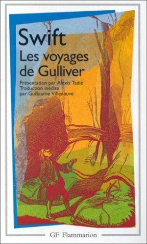 Alexis Tadié, Guillaume Villeneuve, Jonathan Swift: Les Voyages de Gulliver (Paperback, French language, 1997, Flammarion)