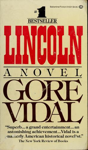 Gore Vidal: Lincoln (1985, Ballantine)