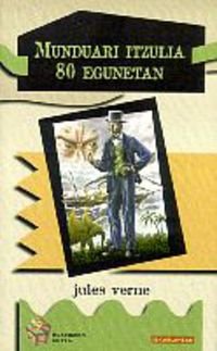Jules Verne: Munduari itzulia 80 egunetan (Paperback, Elkar)