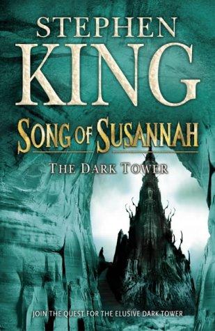 King, Stephen(duplicate): Song of Susannah (Dark Tower) (Hardcover, 2004, Hodder & Stoughton Ltd)