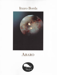 Itxaro Borda: Abaro (Paperback, Euskara language, 2019, Balea zuria)