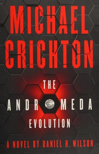 CRICHTON MICHAEL: The Andromeda Evolution (Paperback, 2019, HarperCollins Publishers)