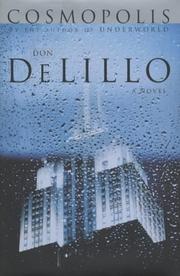 Don DeLillo: Cosmopolis (Hardcover, 2003, Picador)