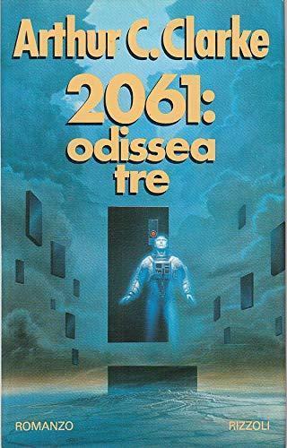Arthur C. Clarke: 2061 (Hardcover, Italiano language, 1990, Rizzoli)