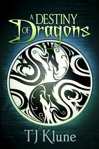 TJ Klune: Destiny of Dragons (EBook, 2017, Dreamspinner Press)