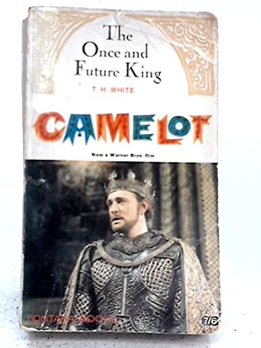 Terence Hanbury White: The Once and Future King (Paperback, 1967, Fontana)