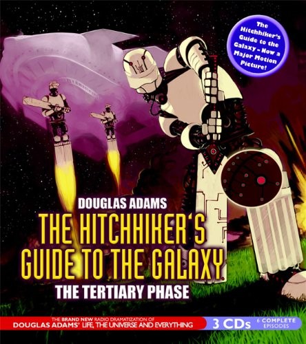 Susan Sheridan, Geoffrey McGivern, Simon Jones, Stephen Moore, Douglas Adams: The Hitchhiker's Guide to the Galaxy (AudiobookFormat, 2005, Brand: BBC Audiobooks America, BBC Audiobooks America)