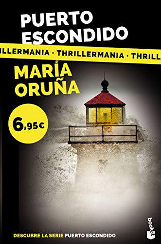 María Oruña: Puerto escondido (2020, Booket)