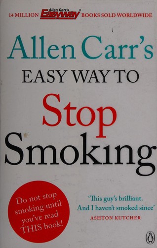 Allen Carr: Allen Carr's Easy Way to Stop Smoking (EBook, 2009, Penguin Group UK)