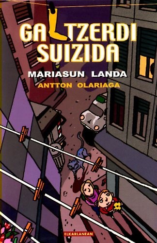 Mariasun Landa, Antton Olariaga Aranburu: Galtzerdi suizida (Paperback, Euskara language, 2001, Elkar)