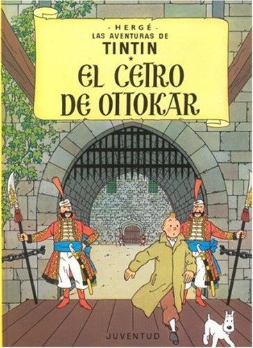 Hergé: Tintin: El cetro de Ottokar: Tintin (Hardcover, Spanish language, Public Square Books)