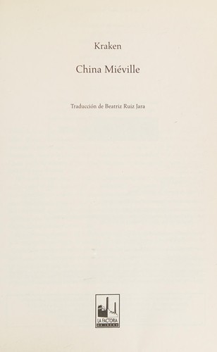 China Miéville: Kraken (Spanish language, 2013, La Factoría de Ideas)