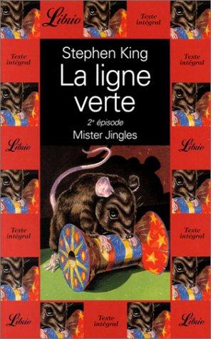 King, Stephen(duplicate): La ligne verte 2 (Paperback, French language, 2001, J'ai lu)