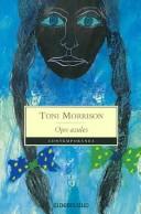 Toni Morrison: Ojos azules (Paperback, Spanish language, 2004, DEBOLSILLO)