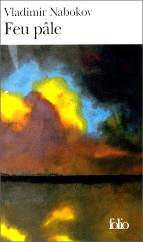 Raymond Girard, Maurice-Edgar Coindreau, Vladimir Nabokov, Mary MacCarthy: Feu pâle (Paperback, French language, 1991, Gallimard)
