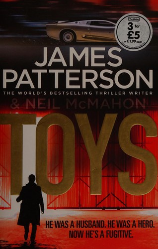 James Patterson, Neil McMahon: Toys (2012, Penguin Random House)