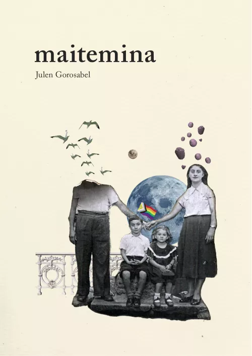 Julen Gorosabel: Maitemina (Paperback, Euskara language, Autoedizioa)
