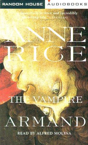 Anne Rice: The Vampire Armand (1998, Random House Audio)