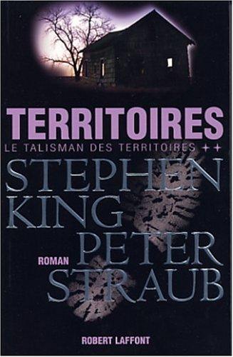 King, Stephen(duplicate), Peter Straub: Territoires (Paperback, French language, 2002, Laffont)