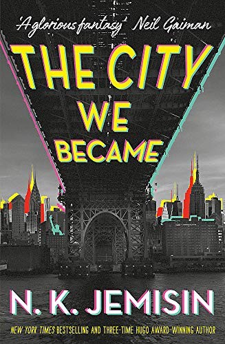 N. K. Jemisin: The City We Became (2020, Orbit)