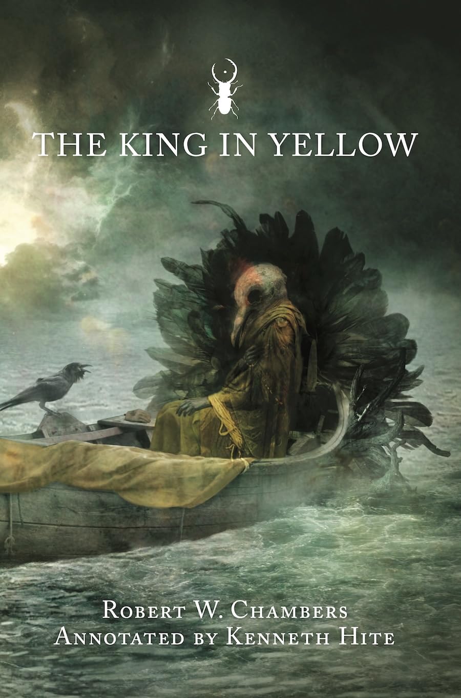 Kenneth Hite, Robert W. Chambers, Robert Chambers, Samuel Araya: The King in Yellow - Annotated Edition (EBook, 2023, Arc Dream Publishing)