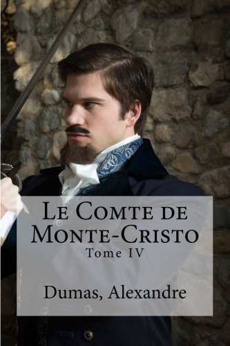 Hollybooks, Alexandre Dumas fils: Le Comte de Monte-Cristo (Paperback, 2016, Createspace Independent Publishing Platform, CreateSpace Independent Publishing Platform)