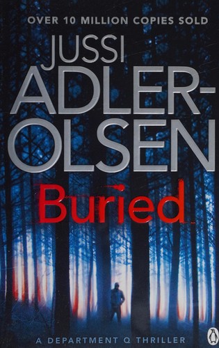 Jussi Adler-Olsen: Buried (Department Q #5) (2015, Penguin Books)