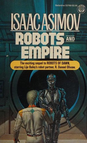 Айзек Азимов: Robots and Empire (Paperback, 1986, Del Rey/Ballantine Books)